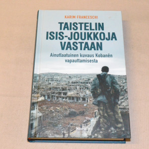 Karim Franceschi Taistelin Isis-joukkoja vastaan
